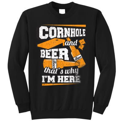 Cornhole And Beer That's Why I'm Here Funny Cornhole Sweatshirt