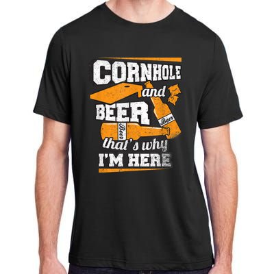 Cornhole And Beer That's Why I'm Here Funny Cornhole Adult ChromaSoft Performance T-Shirt