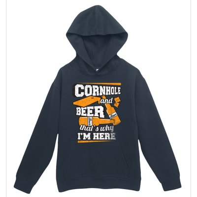 Cornhole And Beer That's Why I'm Here Funny Cornhole Urban Pullover Hoodie