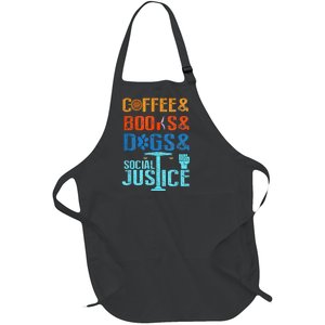 Coffee and Books and Dogs and Social Justice Full-Length Apron With Pockets