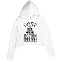 Coffee And Boston Terriers Boston Terrier Lover Crop Fleece Hoodie