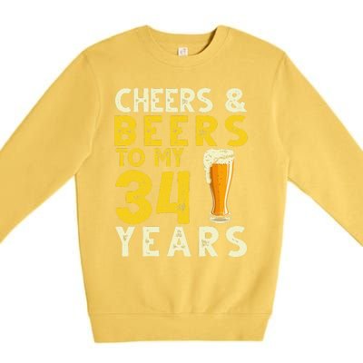 Cheers And Beers To My 34 Years Old Funny 34th Birthday Gift Premium Crewneck Sweatshirt