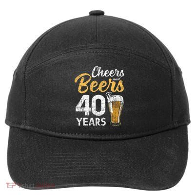 Cheers and Beers to 40 Years Birthday Beer Lover Party 7-Panel Snapback Hat