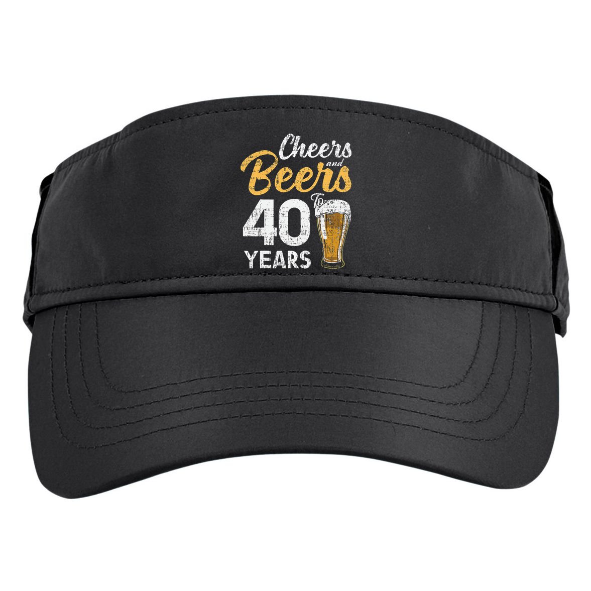 Cheers and Beers to 40 Years Birthday Beer Lover Party Adult Drive Performance Visor