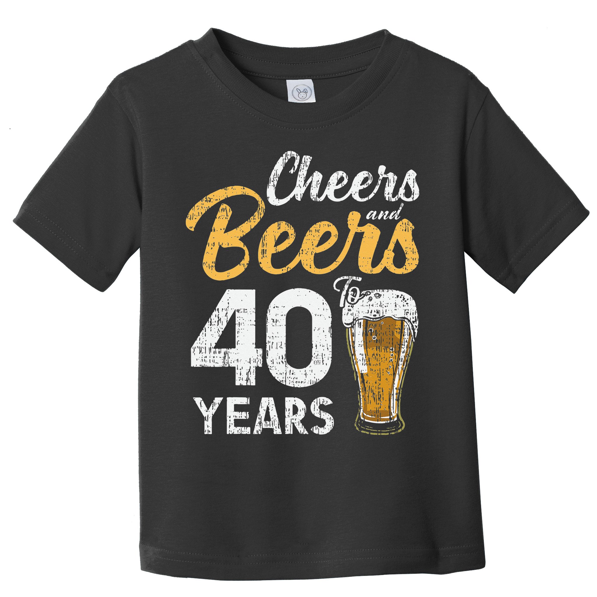 Cheers and Beers to 40 Years Birthday Beer Lover Party Toddler T-Shirt