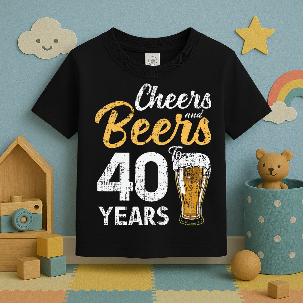 Cheers and Beers to 40 Years Birthday Beer Lover Party Toddler T-Shirt