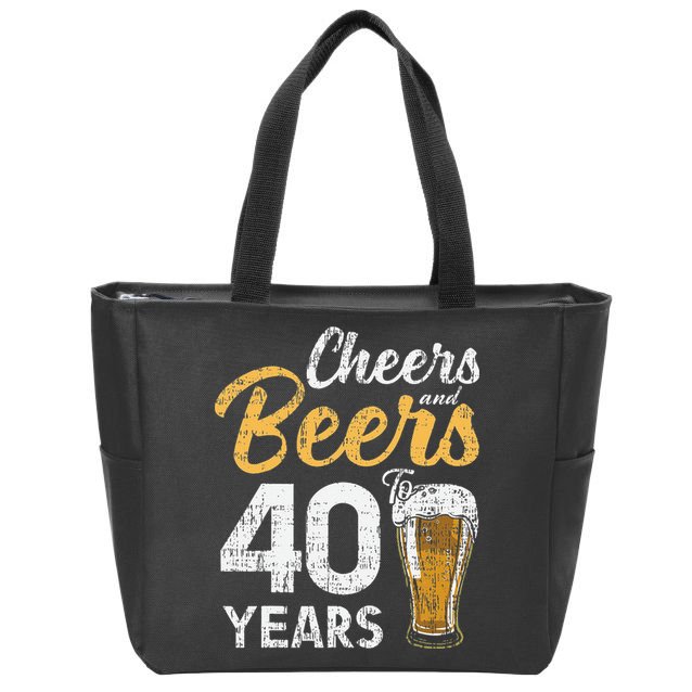 Cheers and Beers to 40 Years Birthday Beer Lover Party Zip Tote Bag