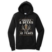 Cheers and Beers to 41 Years 41st Birthday Anniversary  Women's Pullover Hoodie