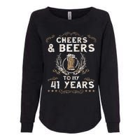 Cheers and Beers to 41 Years 41st Birthday Anniversary  Womens California Wash Sweatshirt