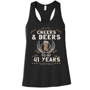 Cheers and Beers to 41 Years 41st Birthday Anniversary  Women's Racerback Tank