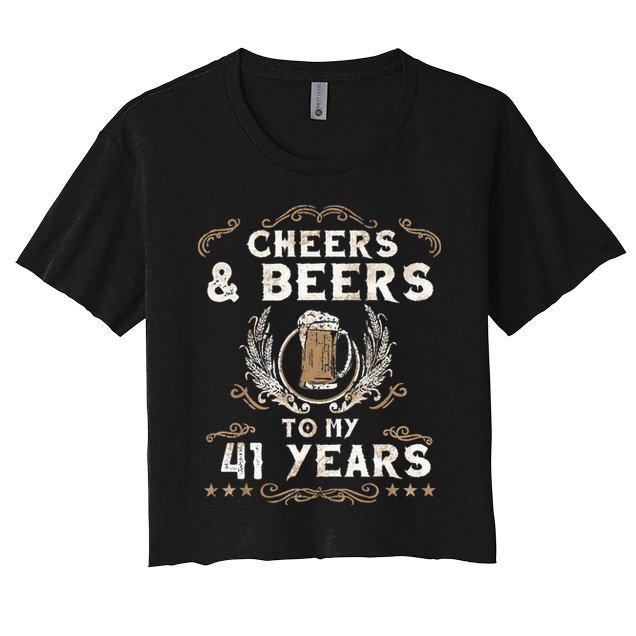 Cheers and Beers to 41 Years 41st Birthday Anniversary  Crop Top