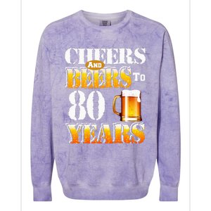 Cheers And Beers To 80 Years Funny 80th Birthday Beer Lover Colorblast Crewneck Sweatshirt