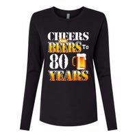 Cheers And Beers To 80 Years Funny 80th Birthday Beer Lover Womens Cotton Relaxed Long Sleeve T-Shirt