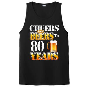 Cheers And Beers To 80 Years Funny 80th Birthday Beer Lover PosiCharge Competitor Tank