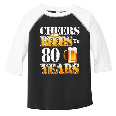 Cheers And Beers To 80 Years Funny 80th Birthday Beer Lover Toddler Fine Jersey T-Shirt