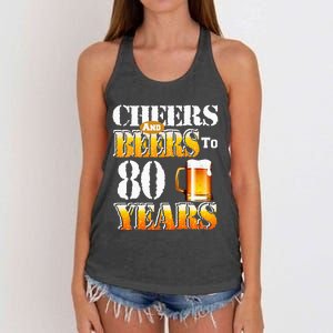 Cheers And Beers To 80 Years Funny 80th Birthday Beer Lover Women's Knotted Racerback Tank