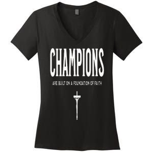 Champions Are Built On Faith Bible Christian Cross Women's V-Neck T-Shirt