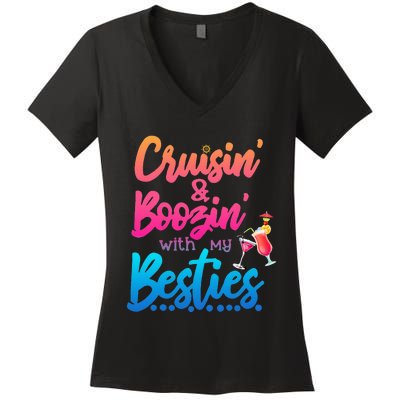 Cruising And Boozin' With My Besties Love Cruise Women's V-Neck T-Shirt