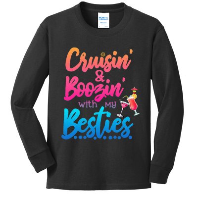 Cruising And Boozin' With My Besties Love Cruise Kids Long Sleeve Shirt