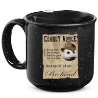 Cowboy Advice Be Rootin Be Tootin And By God Be Shootin 15oz Campfire Ceramic Mug