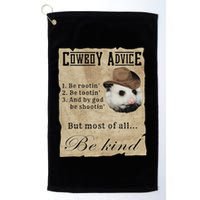 Cowboy Advice Be Rootin Be Tootin And By God Be Shootin Golf Towel