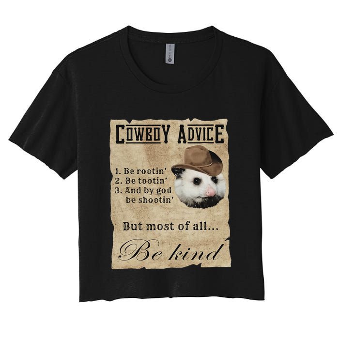 Cowboy Advice Be Rootin Be Tootin And By God Be Shootin Women's Crop Top Tee