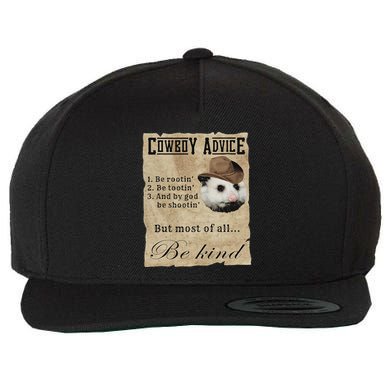 Cowboy Advice Be Rootin Be Tootin And By God Be Shootin Wool Snapback Cap