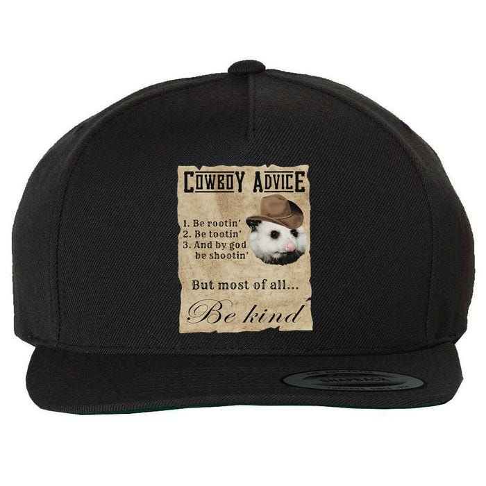 Cowboy Advice Be Rootin Be Tootin And By God Be Shootin Wool Snapback Cap