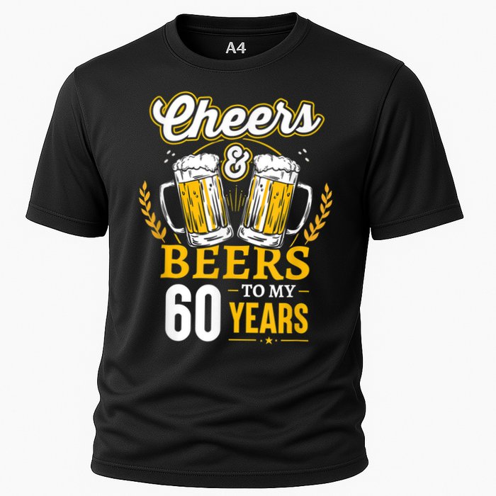 Cheers And Beers To My 60 Years 60th Birthday Cooling Performance Crew T-Shirt