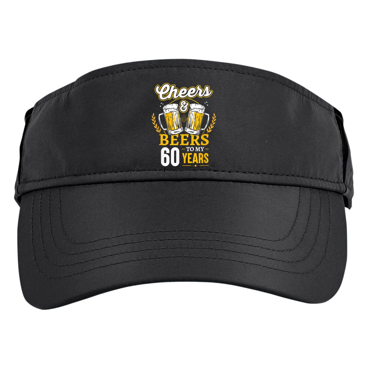 Cheers And Beers To My 60 Years 60th Birthday Adult Drive Performance Visor