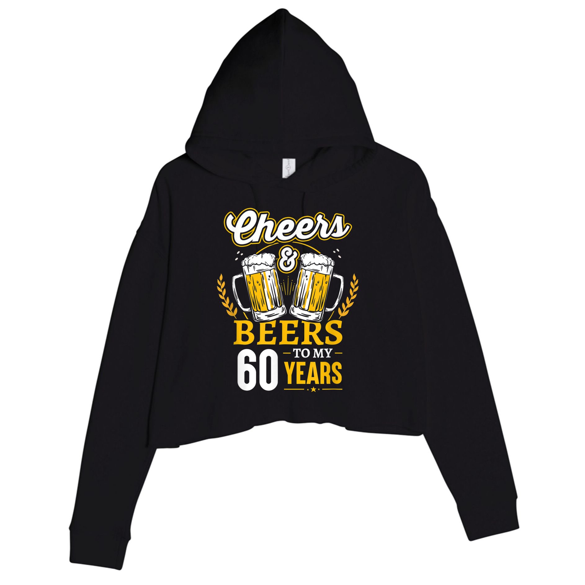 Cheers And Beers To My 60 Years 60th Birthday Crop Fleece Hoodie