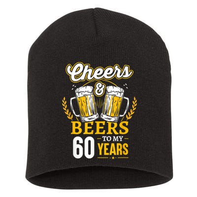 Cheers And Beers To My 60 Years 60th Birthday Short Acrylic Beanie
