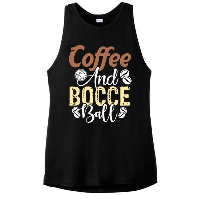 Coffee And Bocce Ball Bocce Ball Funny Gift Ladies PosiCharge Tri-Blend Wicking Tank