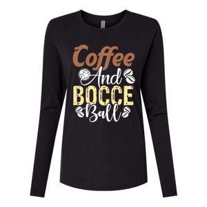 Coffee And Bocce Ball Bocce Ball Funny Gift Womens Cotton Relaxed Long Sleeve T-Shirt