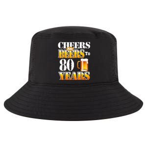 Cheers And Beers To 80 Years Funny 80th Birthday Beer Lover Cool Comfort Performance Bucket Hat