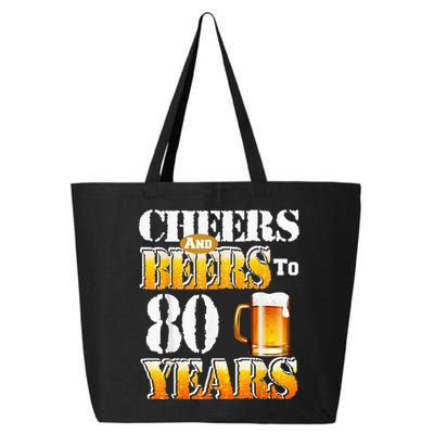 Cheers And Beers To 80 Years Funny 80th Birthday Beer Lover 25L Jumbo Tote