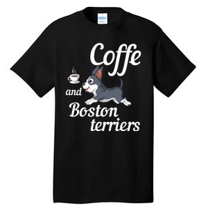 Coffee And Boston Terrier Tall T-Shirt