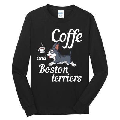 Coffee And Boston Terrier Tall Long Sleeve T-Shirt