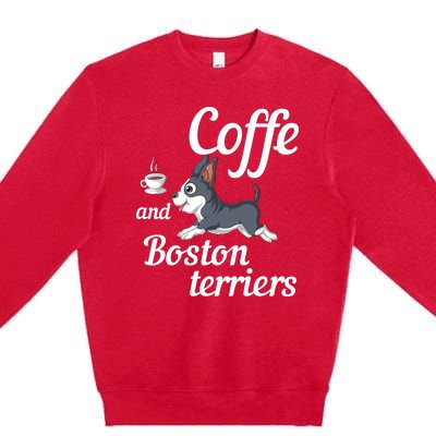 Coffee And Boston Terrier Premium Crewneck Sweatshirt