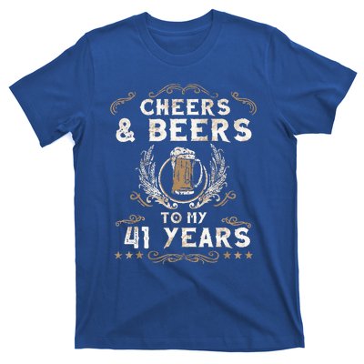 Cheers and Beers to 41 Years 41st Birthday Anniversary  T-Shirt