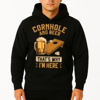 Cornhole And Beer That's Why I'm Here Sack Toss Game Hoodie