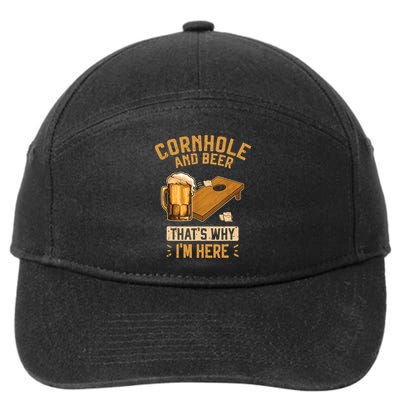 Cornhole And Beer That's Why I'm Here Sack Toss Game 7-Panel Snapback Hat