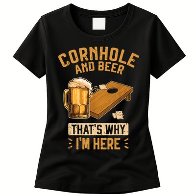 Cornhole And Beer That's Why I'm Here Sack Toss Game Womens T-Shirt