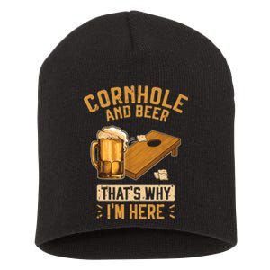 Cornhole And Beer That's Why I'm Here Sack Toss Game Short Acrylic Beanie