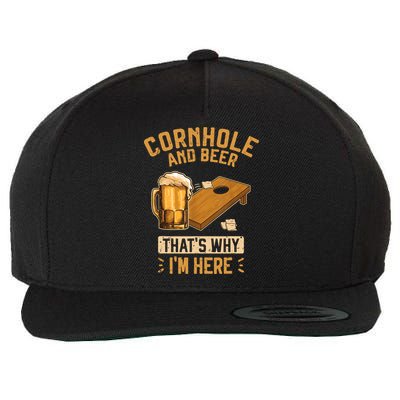 Cornhole And Beer That's Why I'm Here Sack Toss Game Wool Snapback Cap