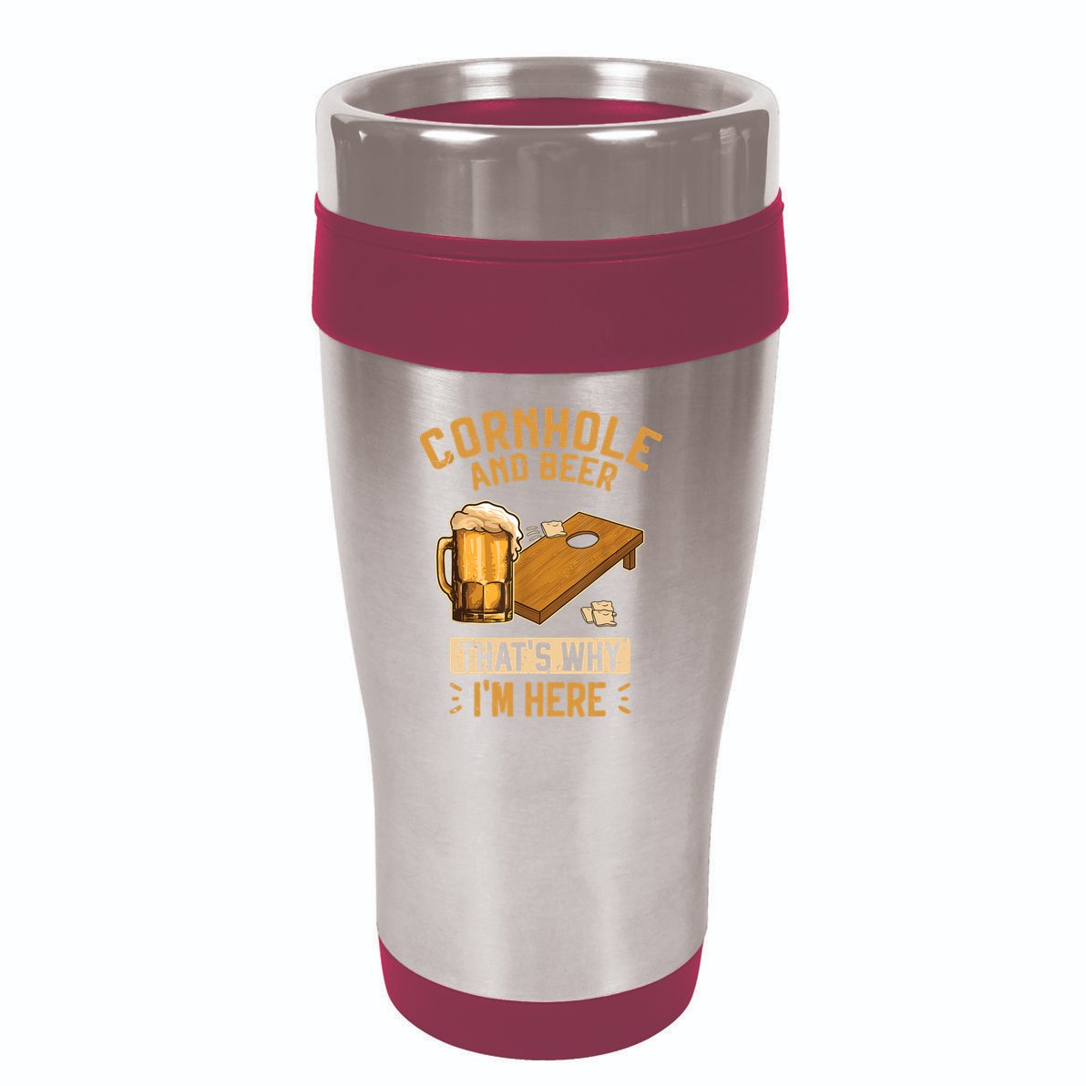 Cornhole And Beer That's Why I'm Here Sack Toss Game 16oz Travel Tumbler