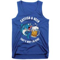 Catfish And Beer ThatS Why IM Here Catfish Fishing Flathead Gift Tank Top