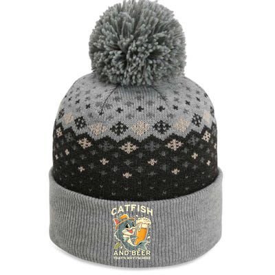 Catfish And Beer ThatS Why IM Here For Catfish Fishing Lover Funny Gift The Baniff Cuffed Pom Beanie