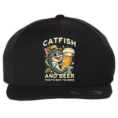 Catfish And Beer ThatS Why IM Here For Catfish Fishing Lover Funny Gift Wool Snapback Cap