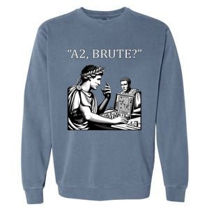 Caesar And Brutus Board Game Meme Funny History Gift Garment-Dyed Sweatshirt